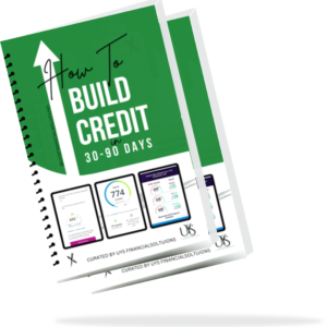 HOW TO BUILD CREDIT IN 30-90 DAYS