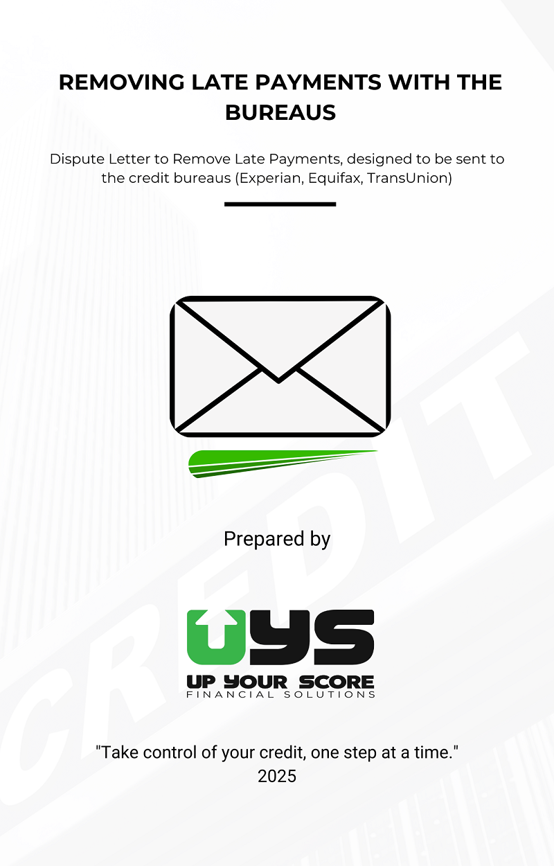 UPDATING/REMOVAL OF LATE PAYMENTS WITH THE BUREAUS